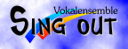 Vokalensemble Singout